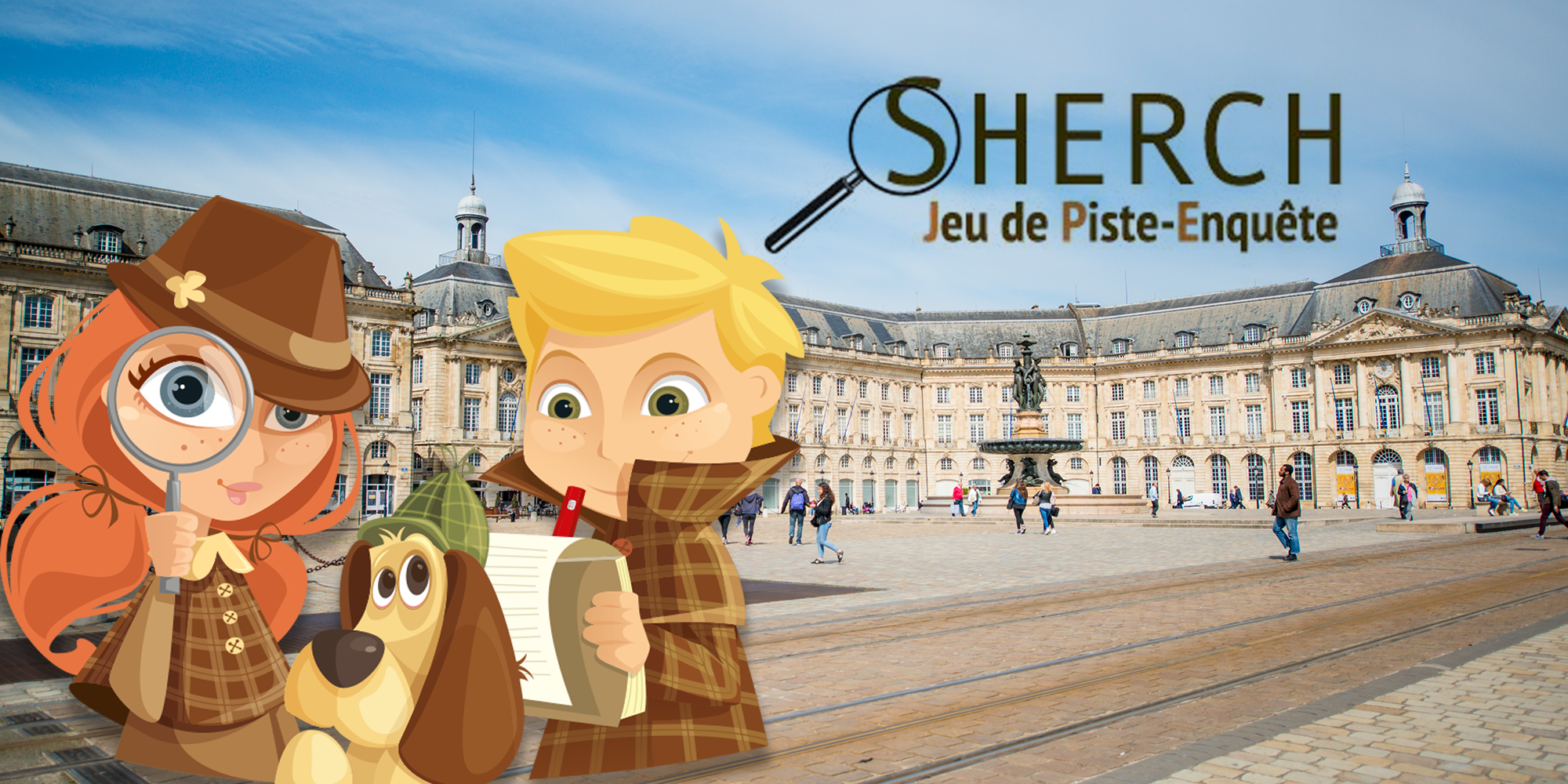 Sherch | Jeux de piste et enquête à Bordeaux