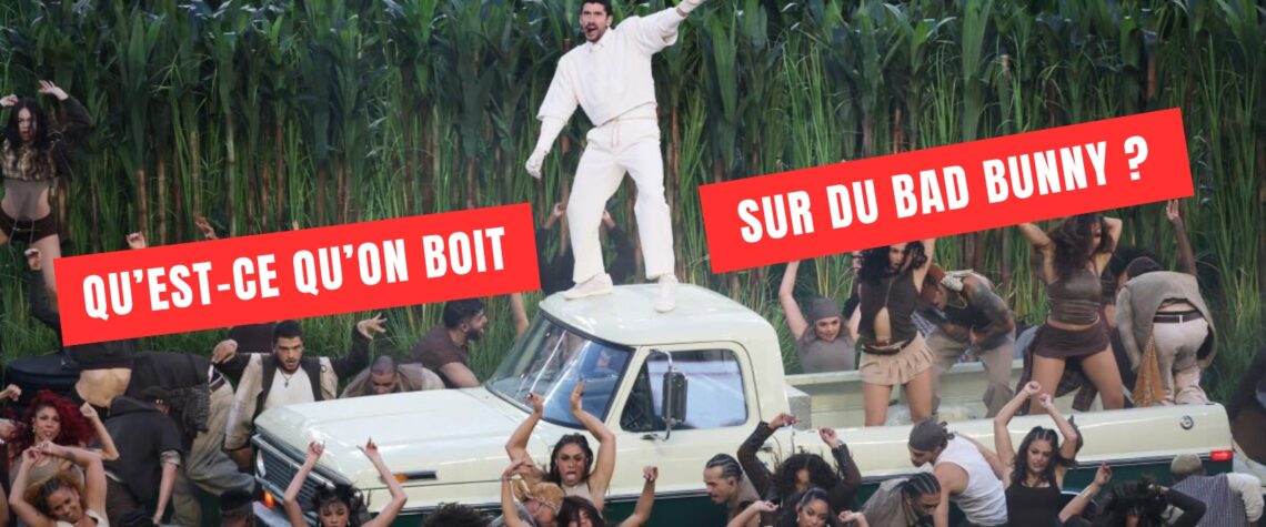 Qu’est-ce qu’on boit sur du Bad Bunny ?