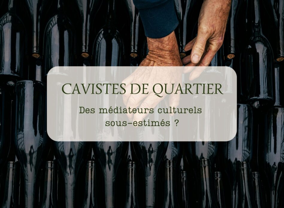 Cavistes de quartier : des médiateurs culturels sous-estimés ?