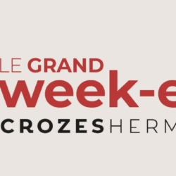 Le week-end Crozes-Hermitage