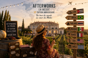 Illustration des Afterworks en Médoc 2026 avec un château viticole, une femme dégustant un verre de vin rouge et les destinations du tour du monde de l’événement.