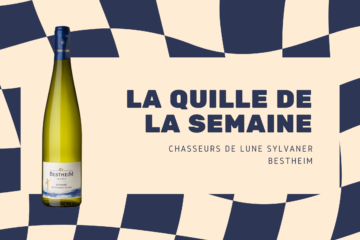La Quille de la Semaine : Bestheim Chasseurs de Lune Sylvaner
