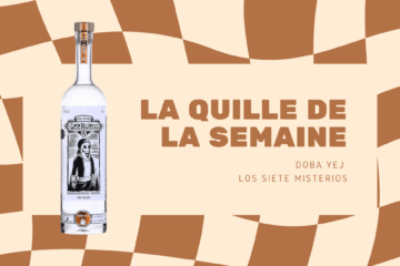 La Quille de la Semaine : Doba Yej de Los Siete Misterios