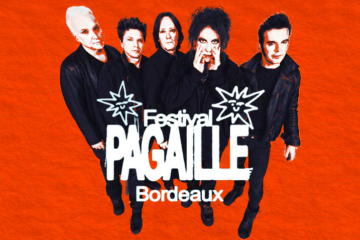 On a testé Pagaille Festival à Bordeaux : The Cure en majesté, les Quinconces à l’étroit